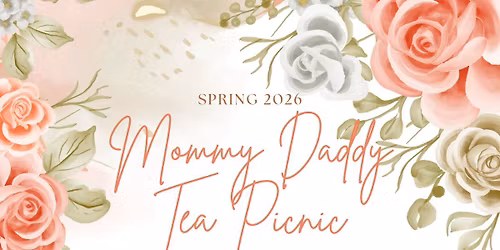 Mommy Daddy Tea Picnic