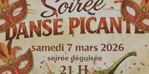 Soir\u00e9e Danse Picante D\u00e9guis\u00e9e !