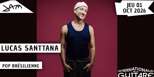 LUCAS SANTTANA (Pop br\u00e9silienne) au JAM