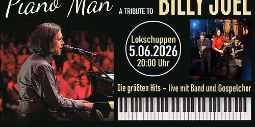 Piano Man \u2013 A Tribute To Billy Joel