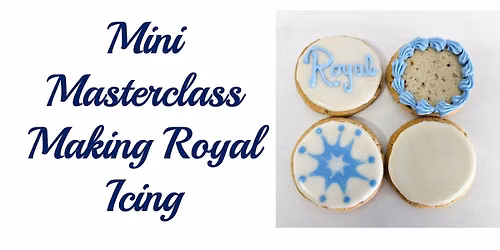 Mini Masterclass - Making Royal Icing
