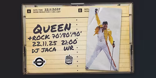 QUEEN & Rock 70'80'90' | 22.11 | WR