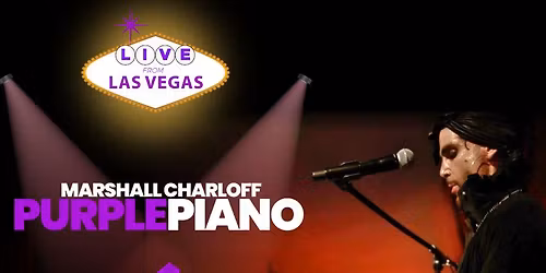 Purple Piano \u2013 The One-Man Tribute to Prince