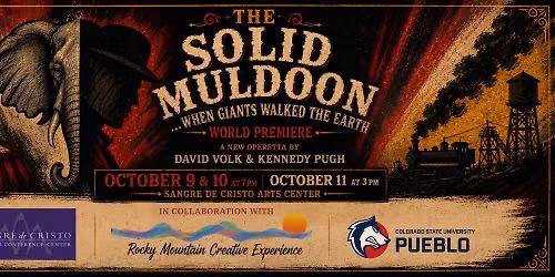 World Premier: The Solid Muldoon...when giants walked the earth.