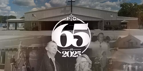 PTC 65th Anniversary Revival Celebration