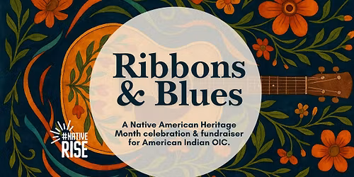 #NativeRise Ribbons & Blues Fundraising Event