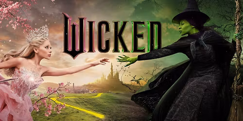Wicked -For Good    (Focal Point Fundraiser for Spain 2026)