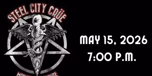 STEEL CITY CR\u00fcE: A MOTLEY CR\u00fcE Tribute