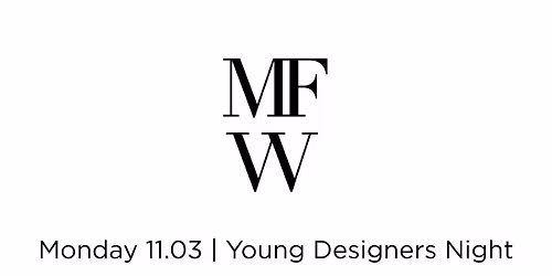 MFW: Young Designers Night