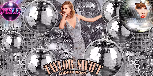 TAYLOR SWIFT Tribute Party @ Dysco, Liverpool