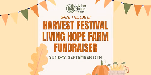 Living Hope Farm Harvest Festival Fundraiser