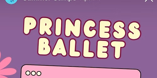 Princess Ballet (Ages: 5-6)