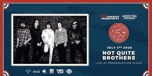 Not Quite Brothers w\/ Special Guest Gallivant | Sponsored by Clary Lake Service