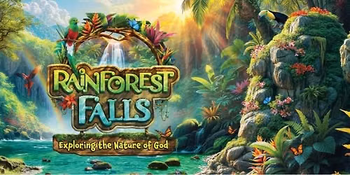 Rainforest Falls VBS 2026