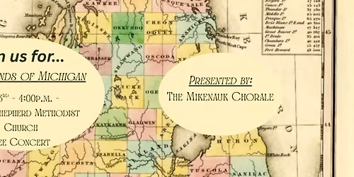 Spring Concert ~ The Sounds of Michigan ~ by the Mikenauk Chorale