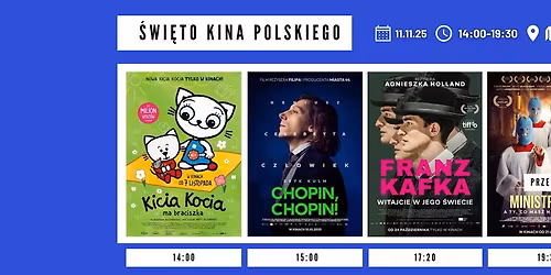 \u015aWI\u0118TO KINA POLSKIEGO: \u201eMinistranci\u201d, \u201eChopin, Chopin\u201d, \u201eFranz Kafka\u201d i \u201eKicia Kocia"