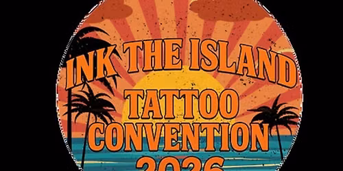 Ink The Island Tattoo Convention: Friday Single Day Pass