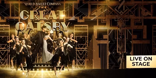 World Ballet Company - The Great Gatsby at Orpheum Theater - Omaha
