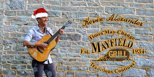Kevin Alexander at Mayfield Grill