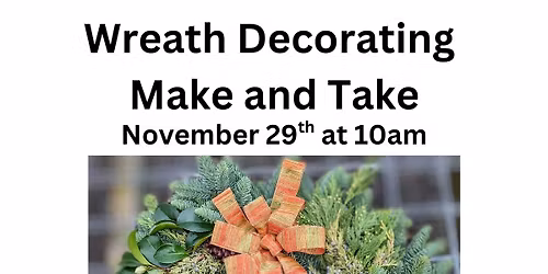 Wreath Decorating Make and Take