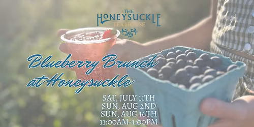 Blueberry Brunch at Honeysuckle Tea House