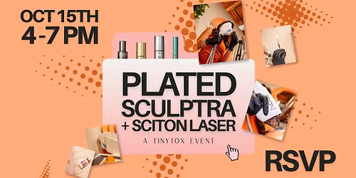 Plated, Sculptra, & Sciton Laser: A TTC Event
