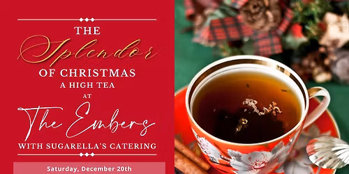 The Splendor of Christmas: A High Tea