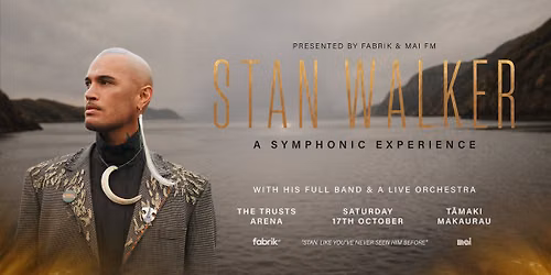 Stan Walker | A Symphonic Experience