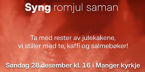 Syng romjul saman - fellessong i kyrkja