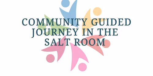 Community Guided Journey In The Salt Room 