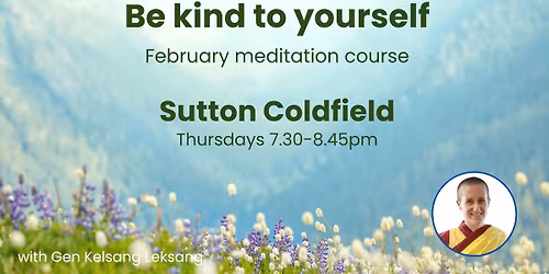 February Meditation course: Sutton Coldfield