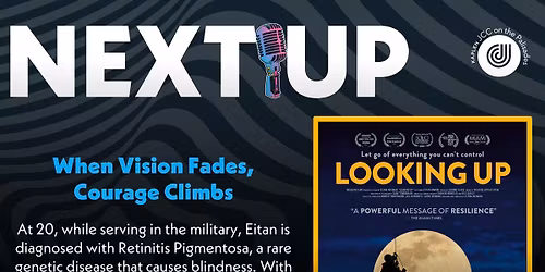 Next Up: \u201cLooking Up\u201d Screening with Talkback