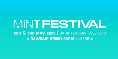 Mint Festival 2026 | Bank Holiday Weekend