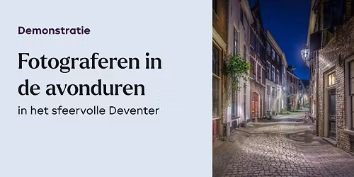 Nachtfotografie Deventer - Jan Haitsma