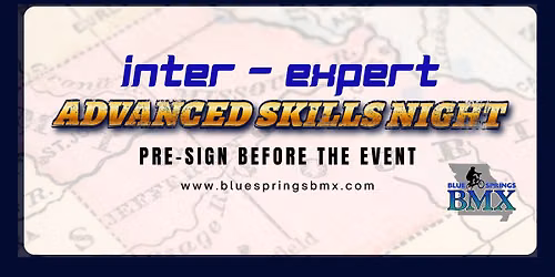 \ud83d\udd25 Intermediate & Expert- Advanced Skills Night!