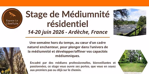Stage r\u00e9sidentiel de M\u00e9diumnit\u00e9, 14-20 juin 2026 - Ard\u00e8che