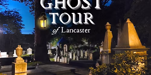 Halloween Ghost Tours of Lancaster