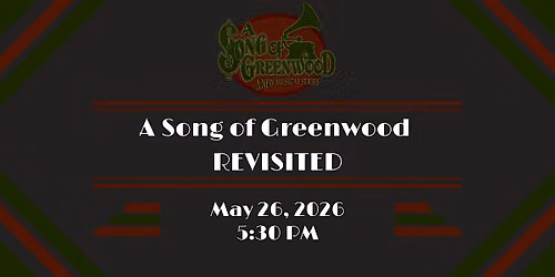"A Song of Greenwood" Revisited