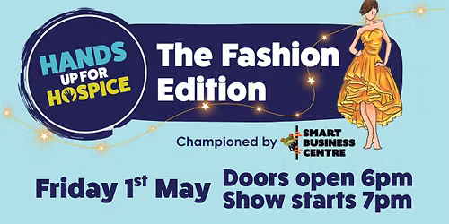 Hands Up for Hospice - The Fashion Edition