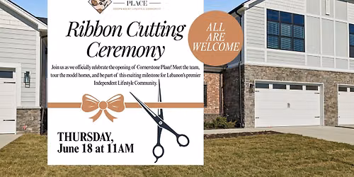 Ribbon Cutting Ceremony- Cornerstone Place Independent Lifestyle Community