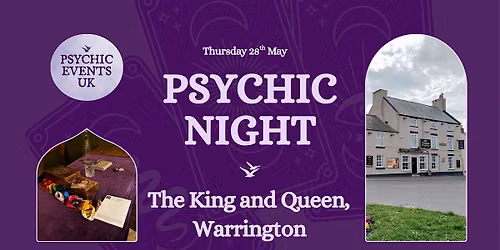 PSYCHIC READINGS NIGHT Wednesday 8th July, The King and Queen, Warrington