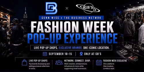 THE BUSINESS NETWORK & GBSNY FASHION POP UP WEEK