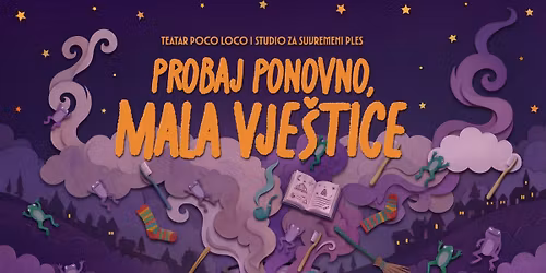 Teatar Poco Loco i Studio za suvremeni ples: PROBAJ PONOVNO, MALA VJE\u0160TICE