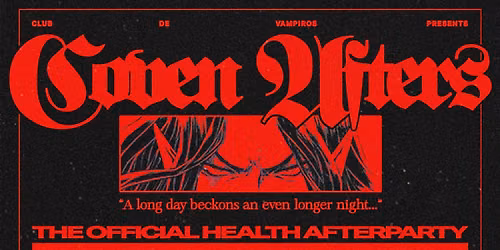 Club de Vampiros presents... Coven Afters with Johnny Health