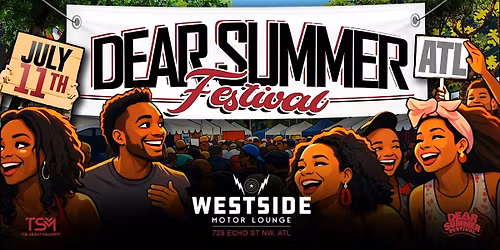 Dear Summer Festival ATL
