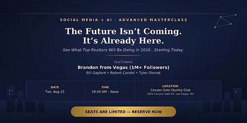 Social Media + AI - What Top Agents Will Be Doing in 2030\u2026Starting Today!
