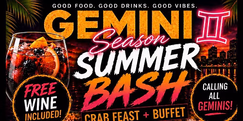 Gemini Season Summer Bash: Crab Feast + Buffet