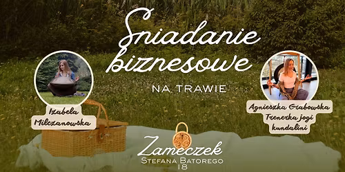 KOBIECE \u015aNIADANIE BIZNESOWE- ZMIANA BIZNESU O 180\u00b0 