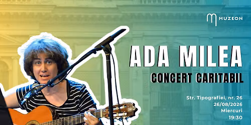 Ada Milea \u2013 Concert caritabil