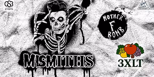 Mismiths\/Mother F Bomb @ Humdinger SLO
